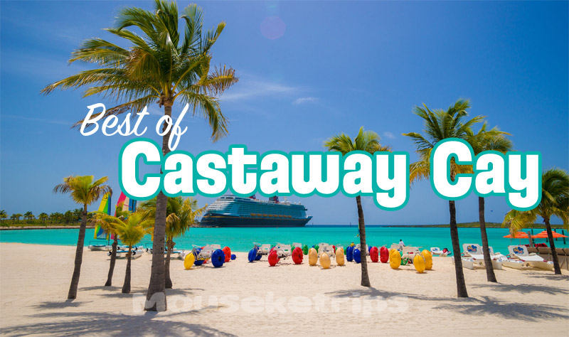 Best of Castaway Cay