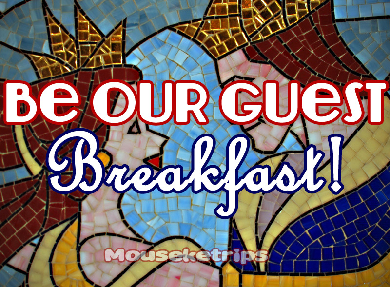 Be Our Guest Breakfast