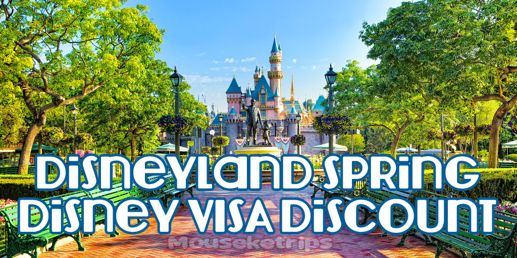 2015 Disneyland Disney VISA Spring Savings