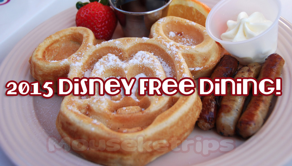 2015 Walt Disney World® Resort Free Dining Offer