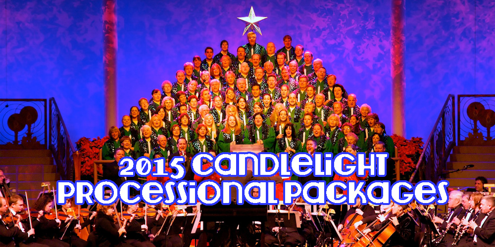 2015 Candlelight Processional Packages