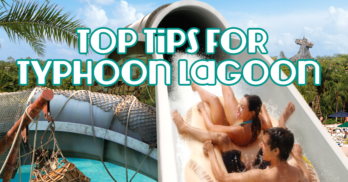 Top Tips for Typhoon Lagoon
