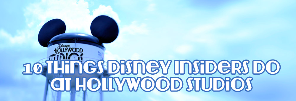 Disney Insiders Hollywood Studios