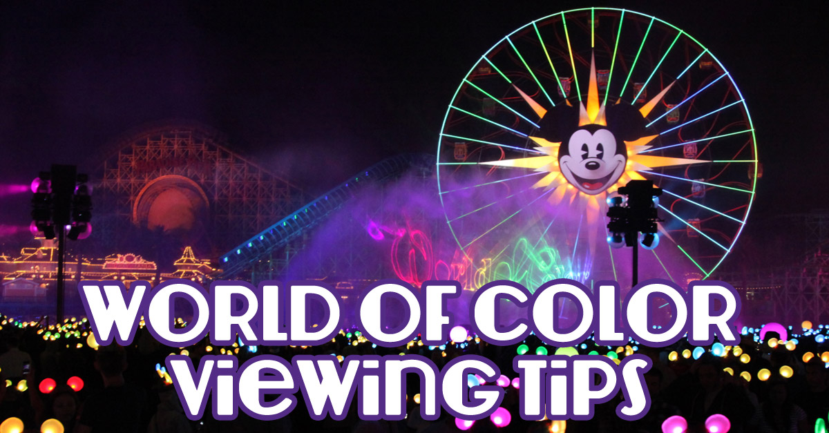 World of Color Viewing Tips