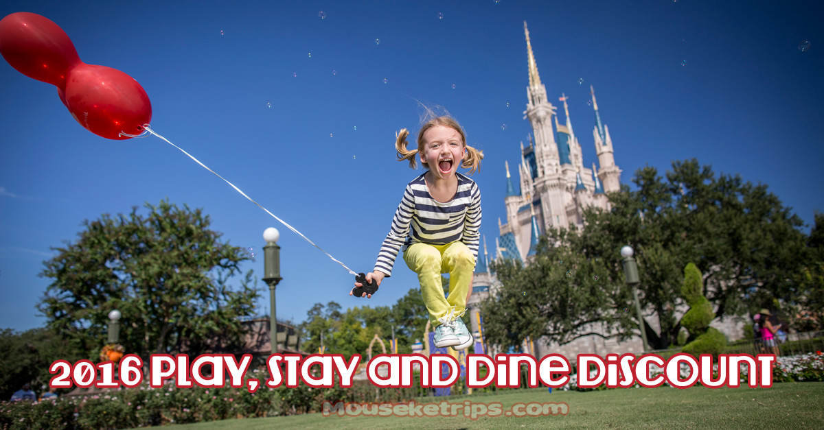 2016 Walt Disney World® Play, Stay and Dine Offer