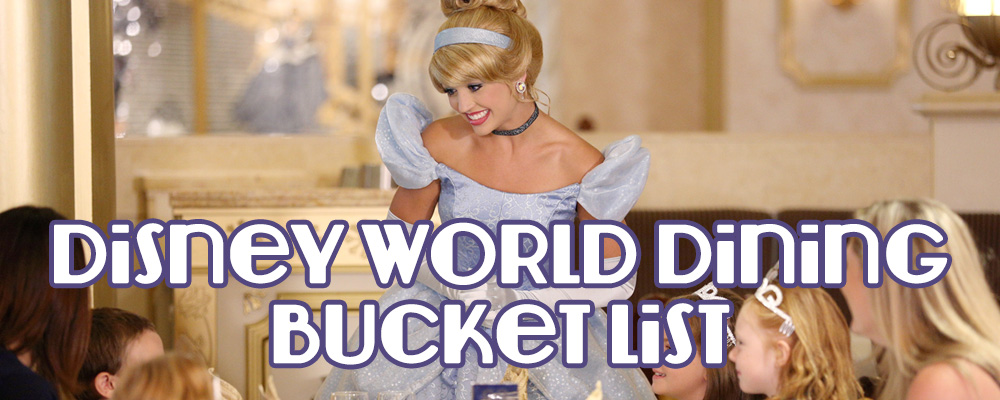 Disney World Dining Bucket List