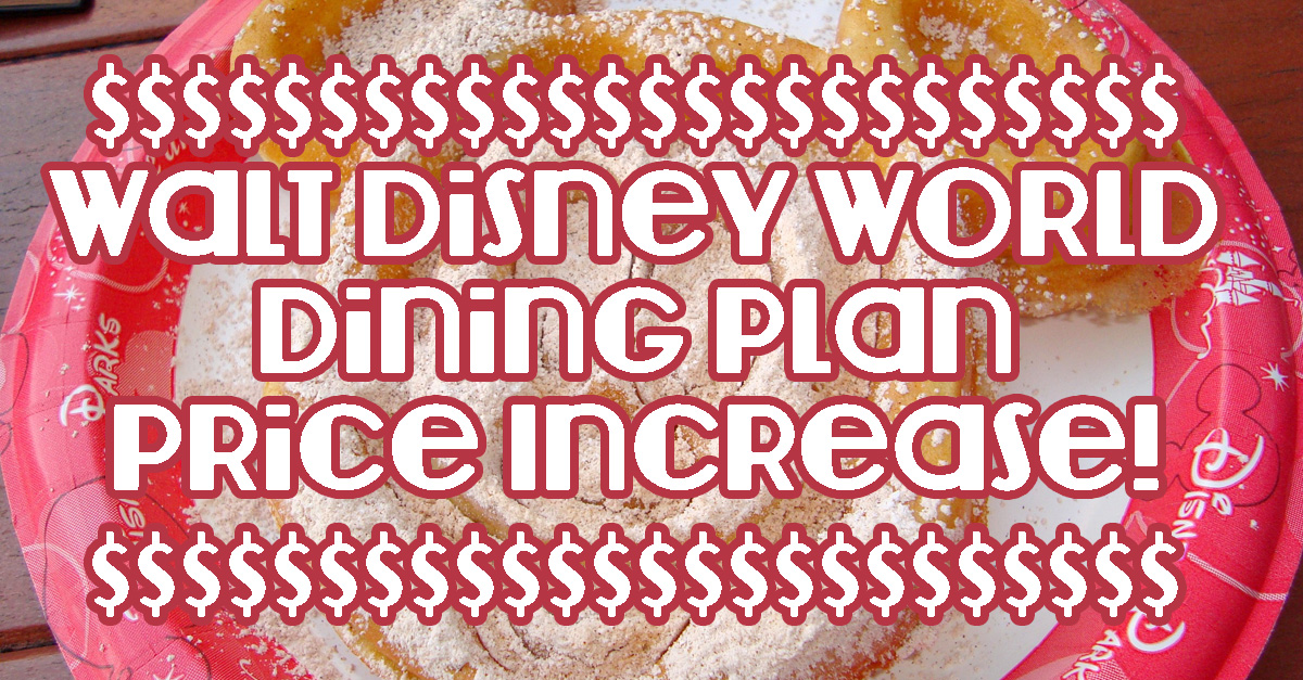 Disney Dining Plan Price Increase