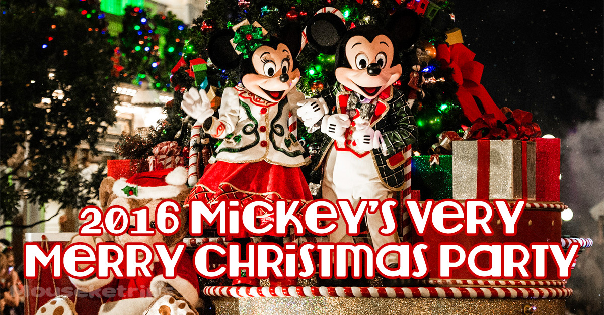 2016 Mickey’s Very Merry Christmas Party