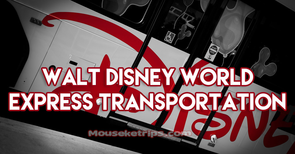 Walt Disney World Express Transportation Review