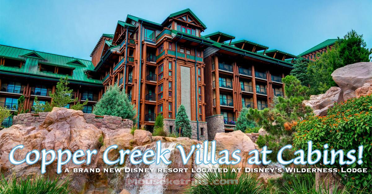 Copper Creek Villas and Cabins at Disney’s Wilderness Lodge